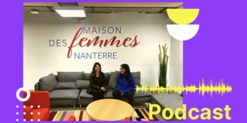 La maison des femmes de Nanterre : Entretien avec Laureen Genthon. Épisode 2